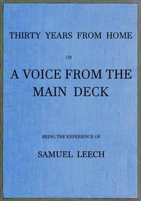 Cover of Thirty Years From Home; or, a Voice From the Main Deck