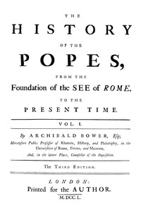 Cover of The History of the Popes: From the Foundation of the See of Rome, to the Present Time, 3rd Ed. Vol. 1