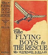 The Flying Boys to the Rescue