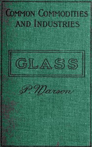 Cover of Glass and Glass Manufacture