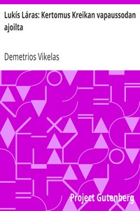 Cover of Lukís Láras: Kertomus Kreikan vapaussodan ajoilta