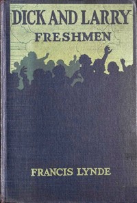 Cover of Dick and Larry: Freshmen