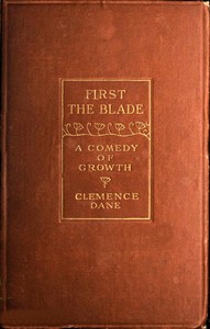First the Blade: A Comedy of Growth