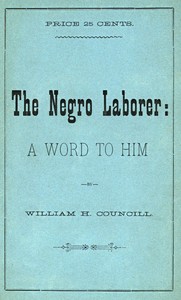 Cover of The Negro Laborer: A Word to Him