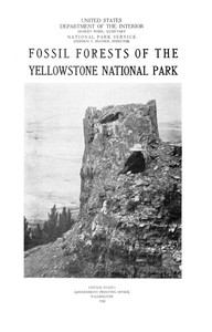 Cover of Fossil Forests of the Yellowstone National Park