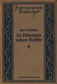 Cover of Die Philosophie unserer Klassiker: Lessing, Herder, Schiller, Goethe