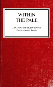 Cover of Within the Pale: The True Story of Anti-Semitic Persecution in Russia