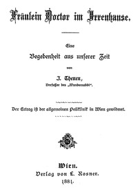 Cover of Fräulein Doctor im Irrenhause: Eine Begebenheit aus unserer Zeit