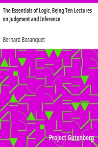 Cover of The Essentials of Logic, Being Ten Lectures on Judgment and Inference
