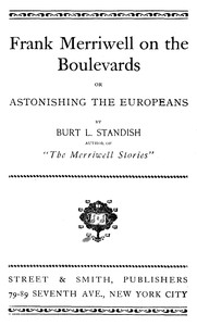 Cover of Frank Merriwell on the Boulevards; Or, Astonishing the Europeans