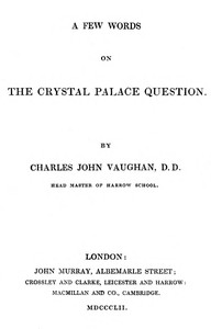Cover of A Few Words on the Crystal Palace Question
