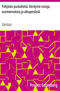 Cover of Pohjolan puolukoita: Keräymä runoja, suomennoksia ja alkuperäisiä