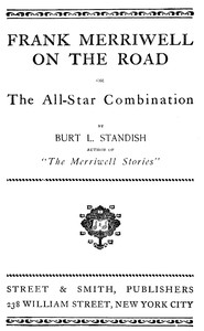 Cover of Frank Merriwell on the Road; Or, The All-Star Combination