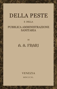 Cover of Della peste e della pubblica amministrazione sanitaria
