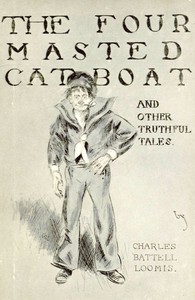 Cover of The Four-Masted Cat-Boat, and Other Truthful Tales