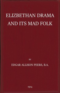 Cover of Elizabethan Drama and Its Mad Folk