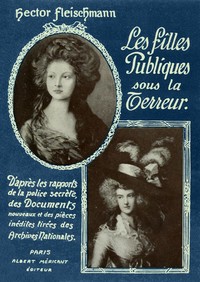 Cover of Les Filles Publiques sous la Terreur