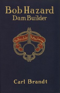 Cover of Bob Hazard, dam builder