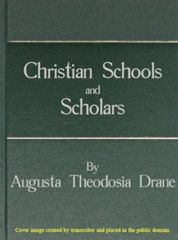 Cover of Christian Schools and Scholars