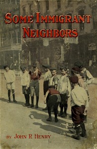 Cover of Some Immigrant Neighbors