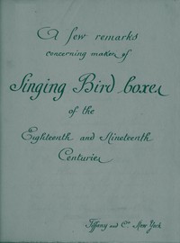 Cover of A Few Remarks Concerning Makers of Singing Bird Boxes of the Eighteenth and Nineteenth Centuries