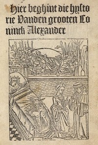 Cover of Hier beghint die hystorie Vanden grooten Coninck Alexander