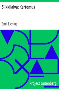 Silkkilaiva: Kertomus