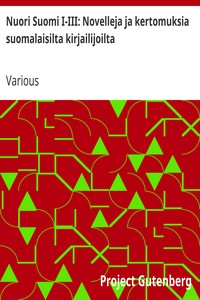 Cover of Nuori Suomi I-III: Novelleja ja kertomuksia suomalaisilta kirjailijoilta