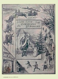 Cover of Santa Claus, Kriss Kringle, or St. Nicholas