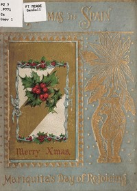 Cover of Christmas in Spain; or, Mariquita's Day of Rejoicing