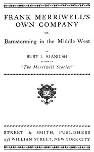 Cover of Frank Merriwell's Own Company; Or, Barnstorming in the Middle West