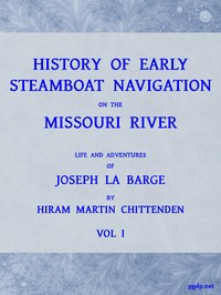 Cover of History of Early Steamboat Navigation on the Missouri River, Volume 1 (of 2)