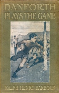 Cover of Danforth Plays the Game: Stories for Boys Little and Big