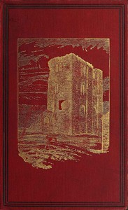 Cover of Mediæval Military Architecture in England, Volume 1 (of 2)