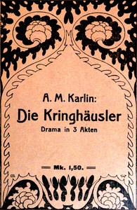 Cover of Die Kringhäusler: Drama in drei Akten