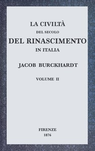 Cover of La civiltà del secolo del Rinascimento in Italia, Volume II
