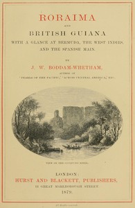 Cover of Roraima and British Guiana, With a Glance at Bermuda, the West Indies, and the Spanish Main
