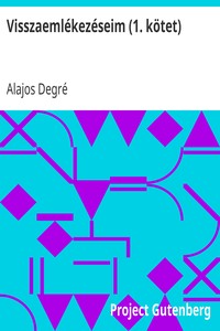 Visszaemlékezéseim (1. kötet)