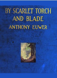 Cover of By Scarlet Torch and Blade