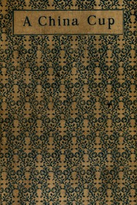 Cover of A China cup, and other stories for children