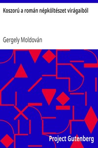 Cover of Koszorú a román népköltészet virágaiból