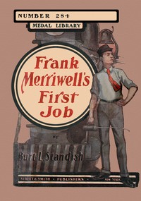 Cover of Frank Merriwell's First Job; Or, At the Foot of the Ladder