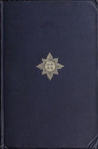 Cover of The Irish Guards in the Great War, Volume 1 (of 2)