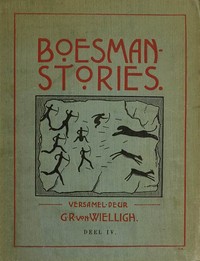Cover of Boesman-Stories, Deel 4. Gemengde Vertellings, mees van 'n Awontuurlike Aard