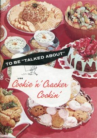Cover of To Be "Talked About" Use Cookie 'n' Cracker Cookin'