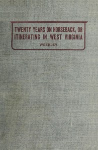 Cover of Twenty Years on Horseback; or, Itinerating in West Virginia