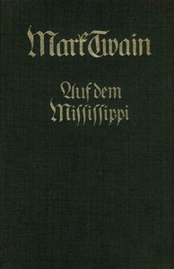 Cover of Auf dem Mississippi; Nach dem fernen Westen