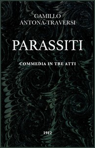 Cover of Parassiti: Commedia in tre atti