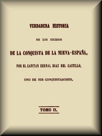 Cover of Verdadera historia de los sucesos de la conquista de la Nueva-España (2 de 3)
