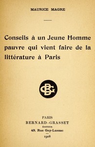 Cover of Conseils à un Jeune Homme pauvre qui vient faire de la littérature à Paris